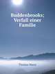 Buddenbrooks; Verfall einer Familie, Thomas Mann 