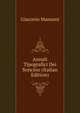Annali Tipografici Dei Soncino (Italian Edition), Giaconio Manzoni 