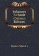 Johannes Sichardt (German Edition), Gustav Mandry 