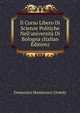 Il Corso Libero Di Scienze Politiche Nell'universit? Di Bologna (Italian Edition), Domenico Mantovani-Orsetti 