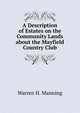 A Description of Estates on the Community Lands about the Mayfield Country Club, Warren H. Manning 