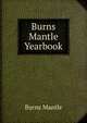 Burns Mantle Yearbook, Burns Mantle 