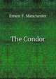 The Condor, Ernest F. Manchester 