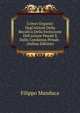 Criteri Organici Degl'istituti Della Recidiva Della Estinzione Dell'azione Penale E Della Condanna Penale . (Italian Edition), Filippo Manduca 