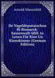 De Vageldeputatschon Bi Bismarck: Sassenwalt-Idill. to Lesen For Kint Un Kinnskinner (German Edition), Arnold Mannsfeld 