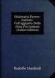 Dizionario Pavese-Italiano: Coll'aggiunta Delle Frasi Pi? Comuni (Italian Edition), Rodolfo Manfredi 