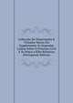 Colleccao De Dissertacoes E Tratados Varios Em Supplemento As Segundas Linhas Sobre O Processo Civil E As Notas a Elles Relativas (Portuguese Edition), 