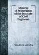 Minutes of Proceedings of the Institute of Civil Engineers, Charles Manby 