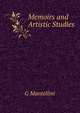 Memoirs and Artistic Studies, G Mantellini 