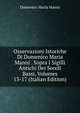 Osservazioni Istoriche Di Domenico Maria Manni . Sopra I Sigilli Antichi Dei Secoli Bassi, Volumes 13-17 (Italian Edition), Domenico Maria Manni 