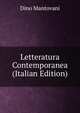 Letteratura Contemporanea (Italian Edition), Dino Mantovani 