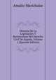 Historia De La Legislacion Y Recitaciones Del Derecho Civil De Espana, Volume 1 (Spanish Edition), Amalio Marichalar 