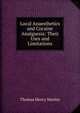 Local Anaesthetics and Cocaine Analgaesia: Their Uses and Limitations, Thomas Henry Manley 