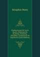 Praelectiones De Locis Sacris: Nimirum De Ecclesiis, Oratoriis, Altaribus, Coemeteriis Et Sepulturis (Latin Edition), Seraphin Many 