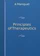 Principles of Therapeutics, A Manquat 
