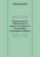 Reminiscencias Sobre Vultos E Factos Do Imperio E Da Republica (Portuguese Edition), Joao Manuel 