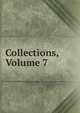 Collections, Volume 7, 