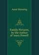Family Pictures, by the Author of 'mary Powell'., Manning Anne 