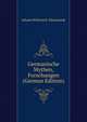 Germanische Mythen, Forschungen (German Edition), Johann Wilhelm E. Mannhardt 