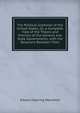 The Political Grammar of the United States, Or, a Complete View of the Theory and Practice of the General and State Governments, with the Relations Between Then, Edward Deering Mansfield 