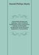 Automobile Starting and Lighting: A Non-Technical Explanation of the Construction, Upkeep and Principles of Operation of the Electrical Equipment of Automobiles, Harold Phillips Manly 