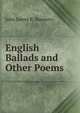 English Ballads and Other Poems, John James R. Manners 
