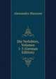 Die Verlobten, Volumes 1-3 (German Edition), Alessandro Manzoni 