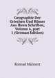Geographie Der Griechen Und R?mer Aus Ihren Schriften, Volume 6, part 1 (German Edition), Konrad Mannert 