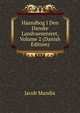 Haandbog I Den Danske Landvaesensret, Volume 2 (Danish Edition), Jacob Mandix 