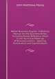 Better Business English: A Working Manual for the Business Writer, Including Ready Reference Helps in the Technical Make-Up of Business Letters, . Spelling, Punctuation and Capitalization, John Matthews Manly 