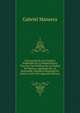 Diccionario De Las Palabras Empleadas En La Nomenclatura Para Las Vias Publicas De La Ciudad De Pachuca, Aprobada Por La Honorable Asamblea Municipal En Enero 16 De 1901 (Spanish Edition), Gabriel Mancera 