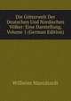 Die Gotterwelt Der Deutschen Und Nordischen Volker: Eine Darstellung, Volume 1 (German Edition), Wilhelm Mannhardt 