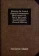 Histoire De France Depuis L'av?nement De Charles VIII . R?cit, R?sumes, Questionnaires (French Edition), Frederic Mane 