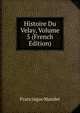 Histoire Du Velay, Volume 5 (French Edition), Francisque Mandet 