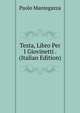 Testa, Libro Per I Giovinetti . (Italian Edition), Paolo Mantegazza 