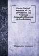 Poesie: Scelte E Annotate Ad Uso Delle Scuole Dal Professore Alessandro D'Ancona (Italian Edition), Alessandro Manzoni 
