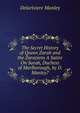The Secret History of Queen Zarah and the Zaraziens A Satire On Sarah, Duchess of Marlborough, by D. Manley?., Delariviere Manley 