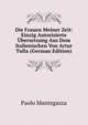 Die Frauen Meiner Zeit: Einzig Autorisierte Ubersetzung Aus Dem Italienischen Von Artur Tulla (German Edition), Paolo Mantegazza 
