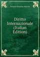 Diritto Internazionale (Italian Edition), Pasquale Stanislao Mancini 