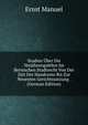Studien Uber Die Verjahrungslehre Im Bernischen Stadtrecht Von Der Zeit Der Handveste Bis Zur Neuesten Gerichtssatzung . (German Edition), Ernst Manuel 
