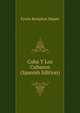 Cuba Y Los Cubanos (Spanish Edition), Erwin Kempton Mapes 