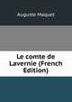 Le comte de Lavernie (French Edition), Auguste Maquet 