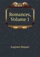 Romances, Volume 1, Auguste Maquet 