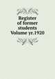 Register of former students Volume yr.1920, 
