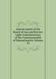 Annual report of the Board of Gas and Electric Light Commissioners of the Commonwealth of Massachusetts Volume 33, 
