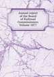 Annual report of the Board of Railroad Commissioners Volume 1877, 