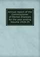 Annual report of the Commissioner of Mental Diseases for the year ending Volume 1928-29, 