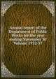 Annual report of the Department of Public Works for the year ending November 30 Volume 1932-37, 