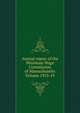 Annual report of the Minimum Wage Commission of Massachusetts Volume 1913-19, 