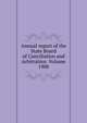 Annual report of the State Board of Conciliation and Arbitration Volume 1908, 